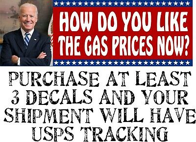 Joe Biden Bumper Sticker "how Do You Like The Gas Prices Now" 8.6" X 3" Sticker