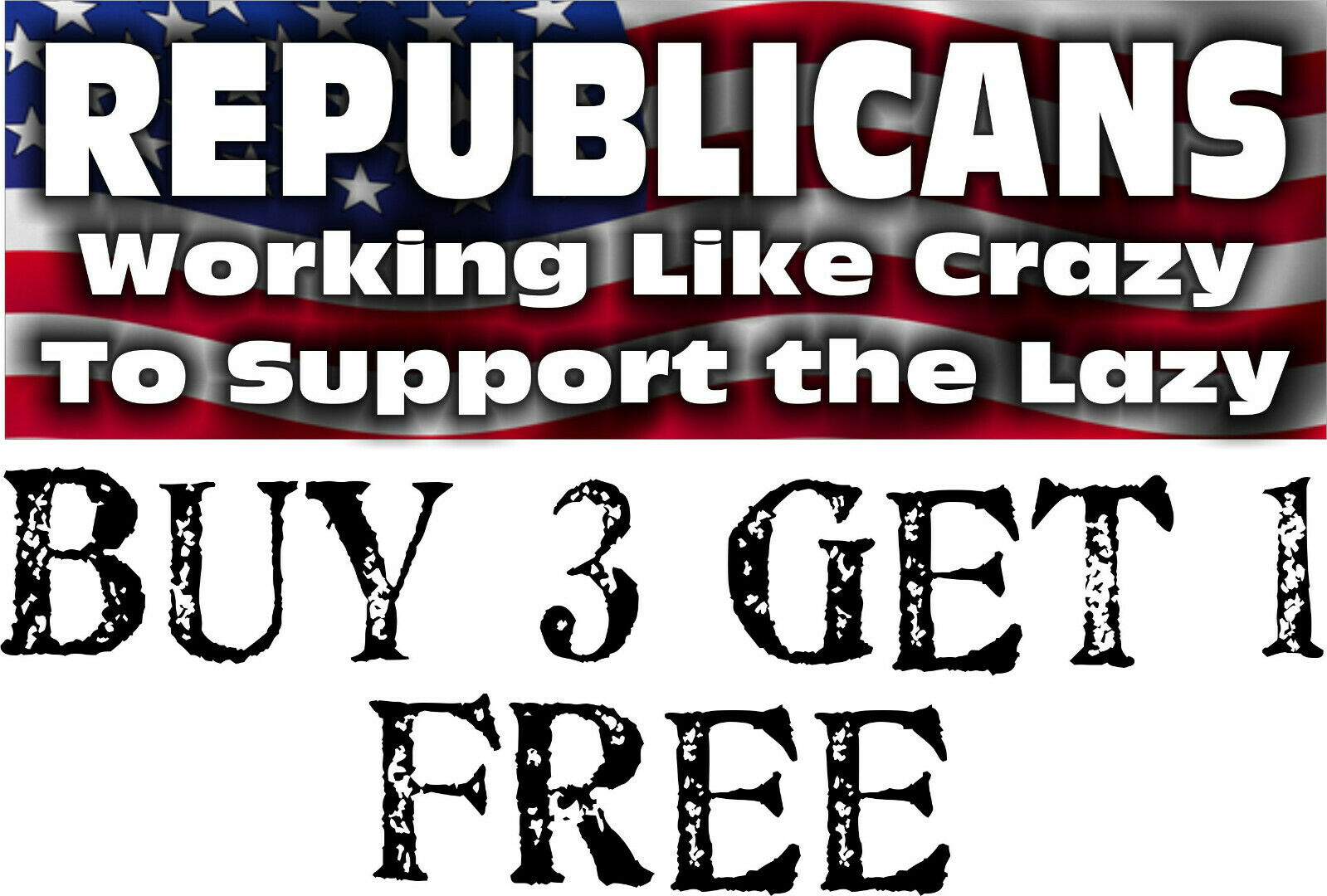 Trump 2020 Sticker Republicans Work Like Crazy Maga Deplorable Flag Decal Bumper